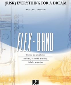 (Risk) Everything for a Dream